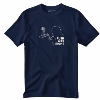 Charlie Kirk Rush Was Right T-Shirt