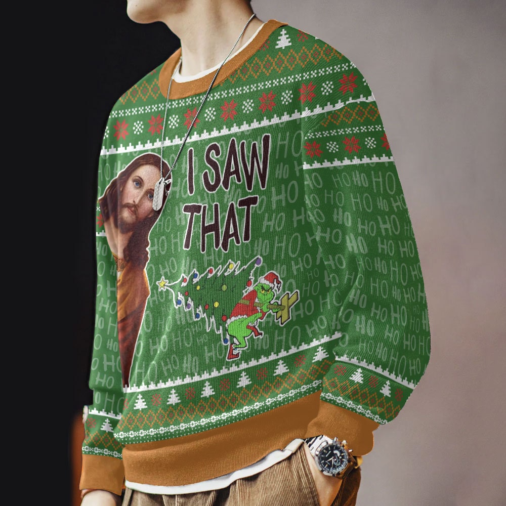 ANDY041024VKH1_mk8.jpg I Saw That Grinch - Funny Jesus Christ Meme Christmas Ugly Sweater