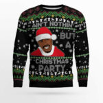 Ain’t Nothing But a Christmas Party 2PAC Christmas Ugly Sweater