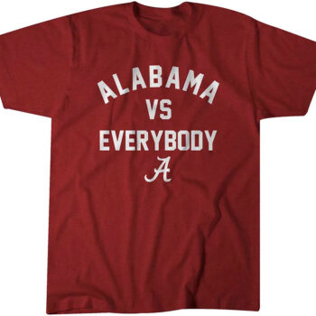 Alabama Football Alabama vs. Everybody T-Shirt