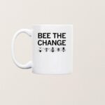 Bee The Change Shirt Tyler Robinson T Shirt