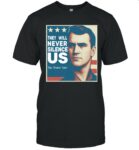 Charlie Kirk They Will Never Silence Us T-Shirt