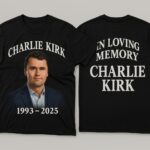Charlie Kirk Tribute T Shirt In Loving Memory Graphic Tee