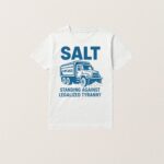 Chicago Salt Truck Standing Against Legalized Tyranny T Shirt
