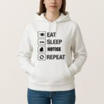 Eat Sleep Notice Repeat Shirt