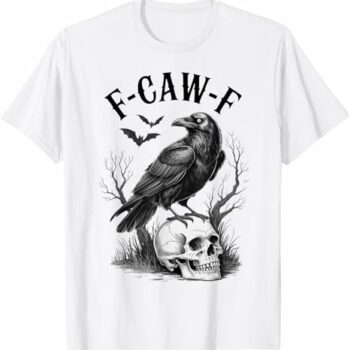 F-Caw-F Funny Black Crow T-Shirt