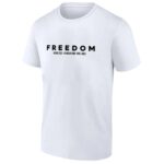 FREEDOM NEVER DIES SHIRT