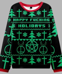 Happy Fucking Holidays Ugly Christmas Sweater