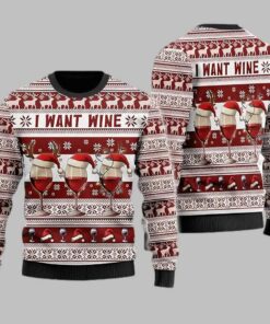 I Want Wine Ugly Christmas Sweater