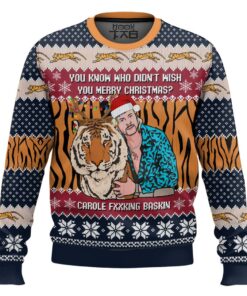 Joe Exotic Tiger King Bet That B! Didn?t Send You A Card Chirsmas Ugly Christmas Sweater