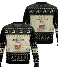 Full Of Christmas Spirit Probably Bourbon Ugly Christmas Sweater 2 Full Of Christmas Spirit Probably Bourbon Ugly Christmas Sweater