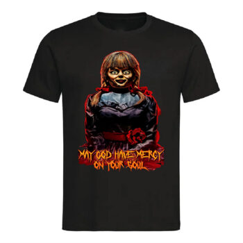 May God Have Mercy On Your Soul-Annabelle T-Shirt