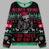Merry Xmas You Piece Of Shit Ugly Christmas Sweater