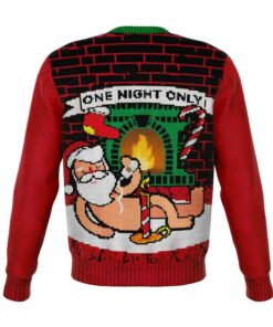 One Night Only With Santa Ugly Christmas Sweater