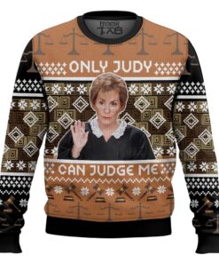 Only Judy Can Judge Me Judge Judy Ugly Christmas Sweater