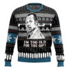 I'm Too Old For This Sh*t Danny Glover Lethal Weapon Ugly Christmas Sweater