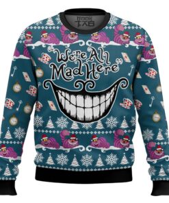 We're All Mad Here Alice in Wonderland Ugly Christmas Sweater