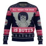 All I Want For Xmas is Butts Bob's Burgers Ugly Christmas Sweater