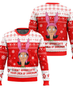 I Dont Appreciate Your Lack of Sarcasm Bob's Burgers Ugly Christmas Sweater 2 I Dont Appreciate Your Lack of Sarcasm Bob's Burgers Ugly Christmas Sweater