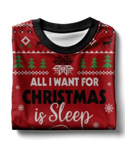 All I want for Christmas is Sleep Snoopy - Snoopy Ugly Sweater 8 All I want for Christmas is Sleep Snoopy - Snoopy Ugly Sweater
