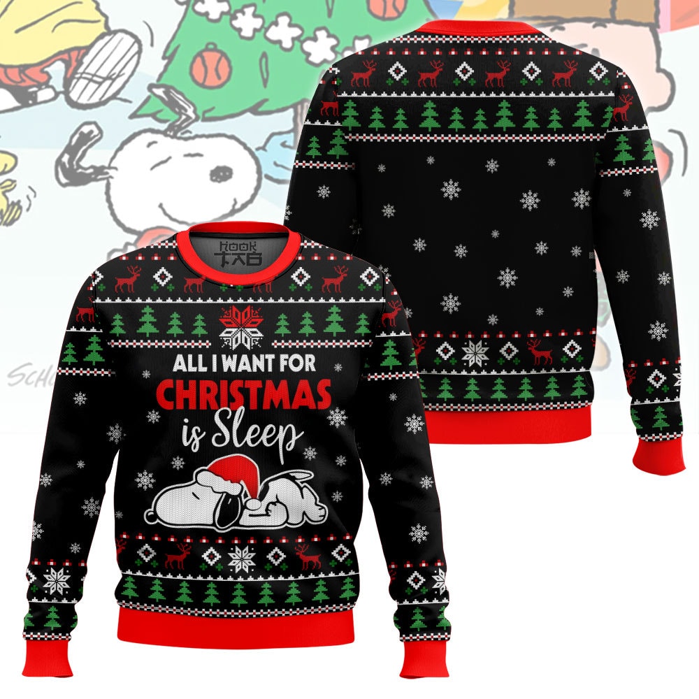 PML240924VKH1_mk5.jpg All I want for Christmas is Sleep Snoopy - Snoopy Ugly Sweater