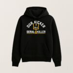 Pittsburgh Steelers Our Kicker Is A Serial Killer T Shirt