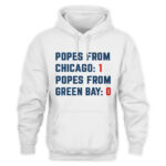 Popes From Chicago Popes From Green Bay Rivalry T Shirt