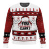You Serious Clark National Lampoon Vacation Ugly Christmas Sweater 3 You Serious Clark National Lampoon Vacation Ugly Christmas Sweater