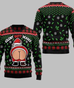 Santa Claus Silent Butt Deadly Ugly Christmas Sweater