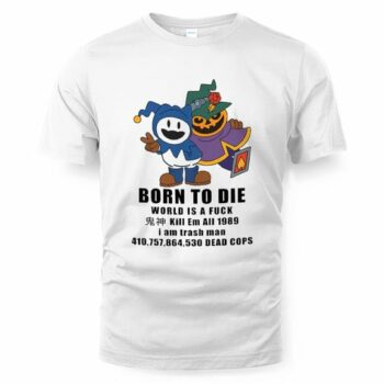 Shin Megami Tensei Born To Die World Is A Fuck T-Shirt