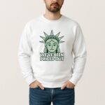 Statue Of Liberty We Been Priced Out Shirt