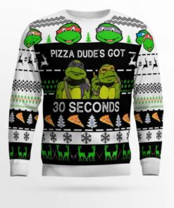 TMNT Ugly Sweater Pizza Dude's Got 30 Seconds Ugly Sweater