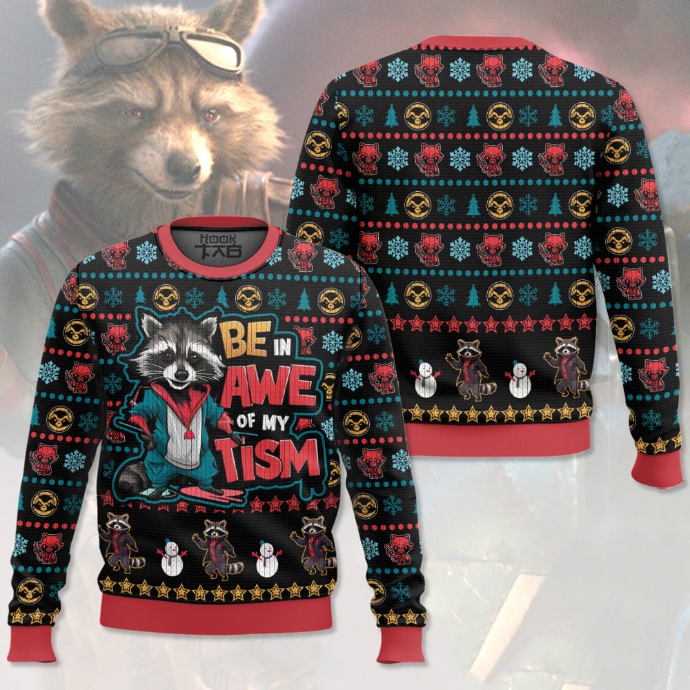 TTH-2092410TTT-mk3_x2.jpg Be In Awe Of My Tism Rocket Raccoon Ugly Sweater