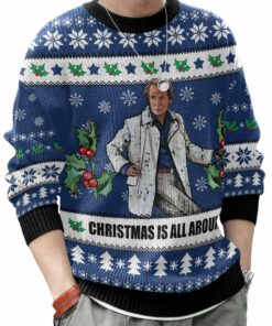 Billy Mack Christmas Is All Around Love Actually Ugly Sweater 4 Billy Mack Christmas Is All Around Love Actually Ugly Sweater