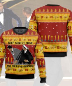 Keep Santa's Name Out Your Mouth Smith Slaps Chris Rock Meme Ugly Sweater 2 Keep Santa's Name Out Your Mouth Smith Slaps Chris Rock Meme Ugly Sweater
