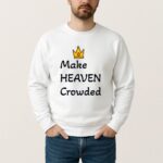 Triple Boss Make Heaven Crowded Shirt