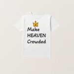 Triple Boss Make Heaven Crowded Shirt