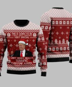Trump This Is Going To Be A Great Christmas Very Special Ugly Christmas Sweater