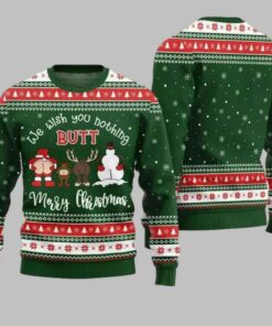 We Wish You Nothing Butt Merry Christmas Ugly Christmas Sweater