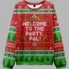 Welcome to the Party Pal Ugly Christmas Sweater 3 Welcome to the Party Pal Ugly Christmas Sweater