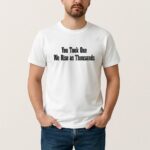 You Took One We Rise As Thousands T Shirt Justice For Charlie Kirk Shirt