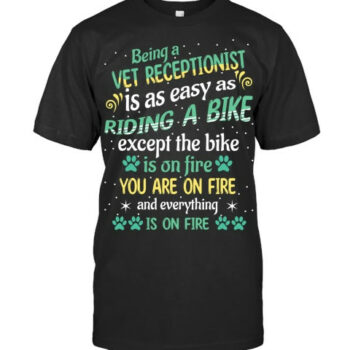 Funny Riding Bike Vet Receptionist Veterinary Tech Assistant Vet T Shirt
