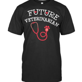 Future Veterinarian Vet Student Doctor Dvm Veterinary Vet T Shirt