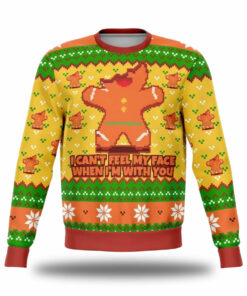 I Cant Feel My Face When Im With You Ugly Christmas Sweater 2025