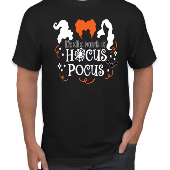 Its All A Bunch Of Hocus Pocus Halloween T-Shirt