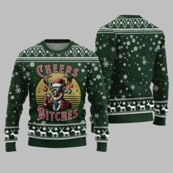 2025 Christmas Cheer Reindeer Bitches Ugly Christmas Sweater