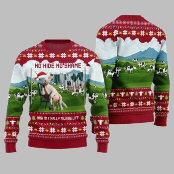 2025 Christmas Cow No Hide No Shame Now I’m Finally Miling Life Ugly Christmas Sweater