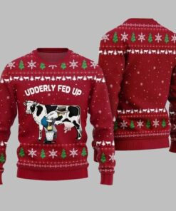 2025 Christmas Cow Udderly Fed Up Ugly Christmas Sweater