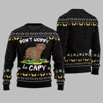 2025 Christmas Dont Worry Be Capy Ugly Christmas Sweate Black