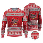 2025 Damn Right I Love Pizza Hut Now And Forever Ugly Christmas Sweater